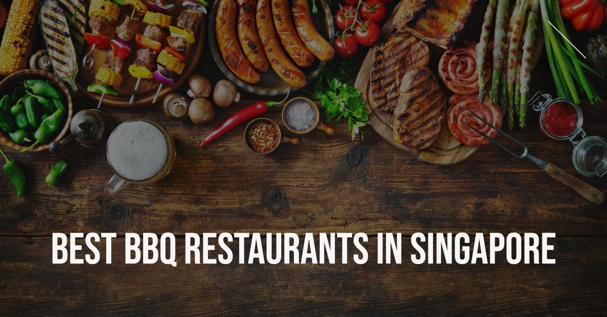 Best BBQ Restaurants In Singapore