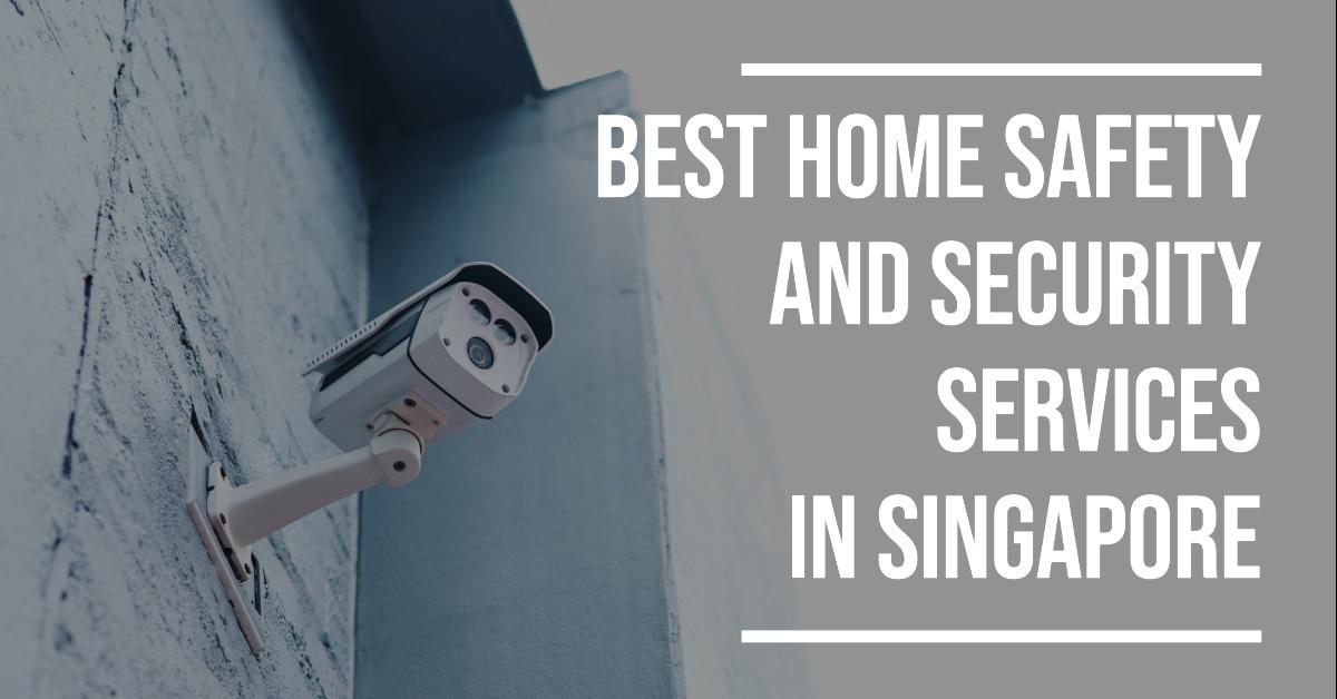 Singapore Home Safety and Security