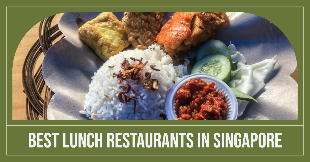 Best Lunch Restaurants In Singapore (2024)
