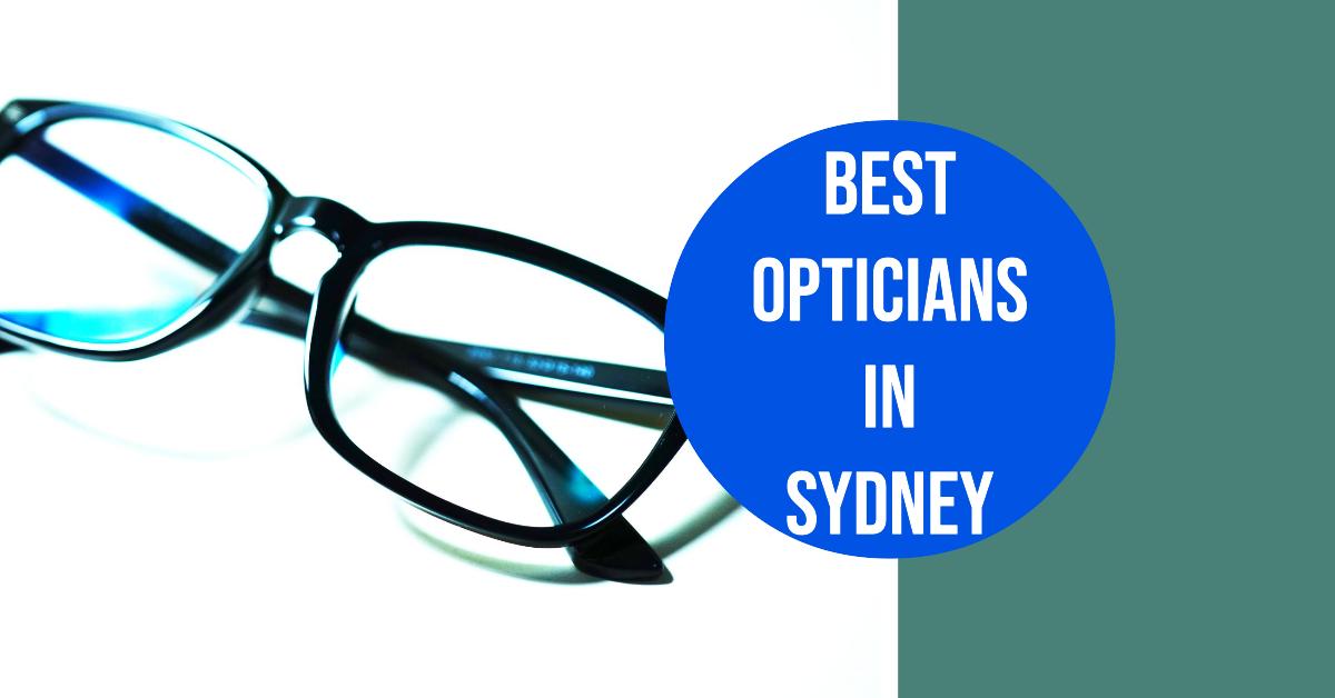 Best Opticians In Sydney