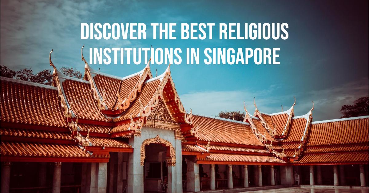 Singapore Religious Institutions