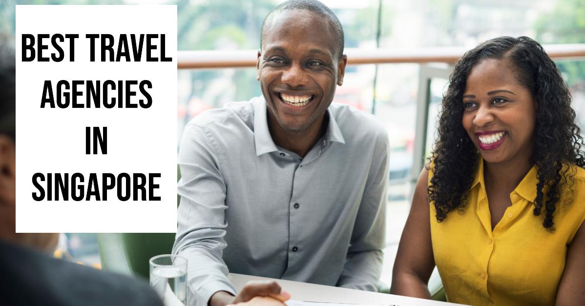Best Travel Agencies In Singapore (2024)