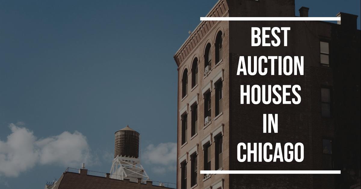 3 Best Auction Houses In Chicago (2024)