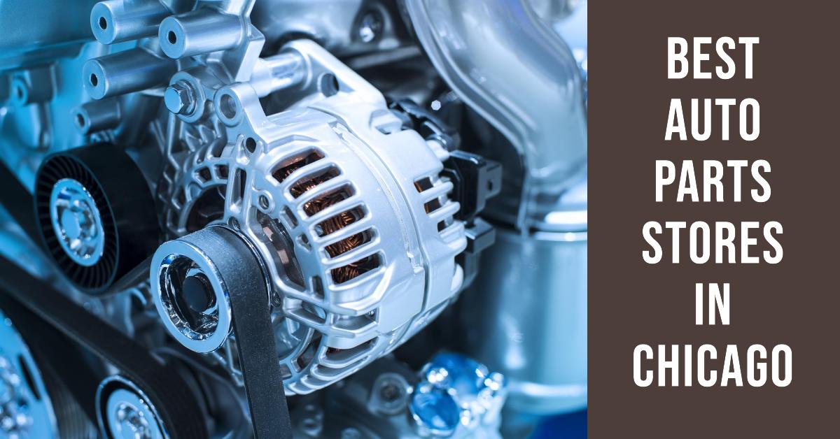 5 Best Auto Parts Stores In Chicago (2024)