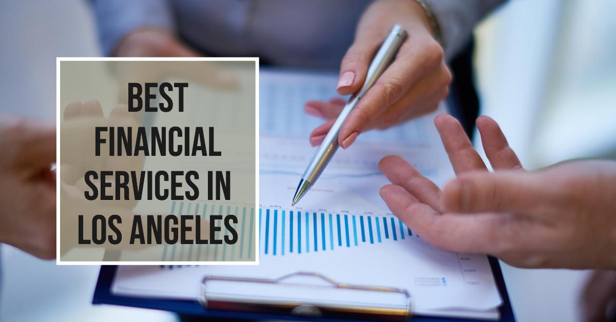 Best Financial Services In Los Angeles
