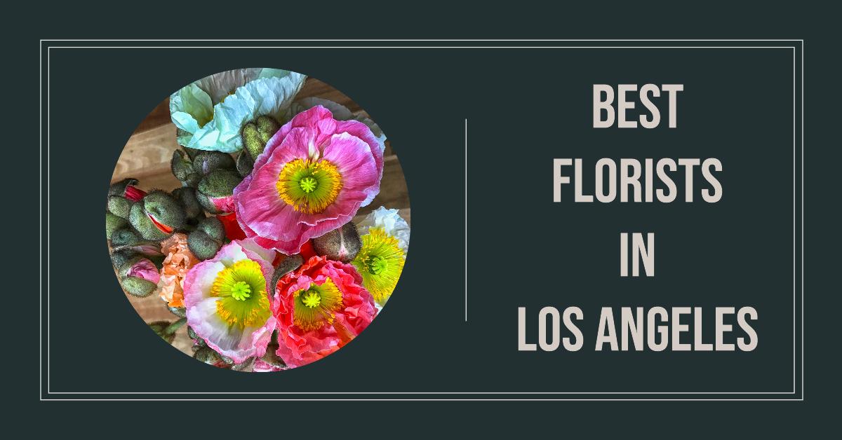 Best Florists In Los Angeles