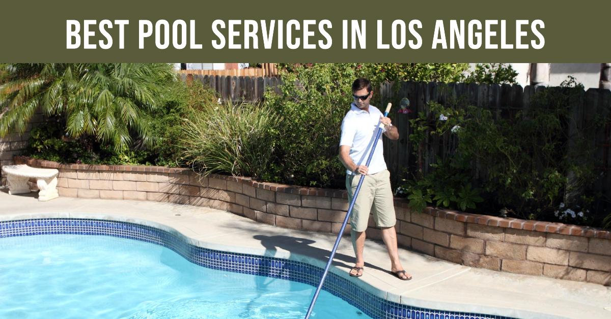 Best Pool Services In Los Angeles