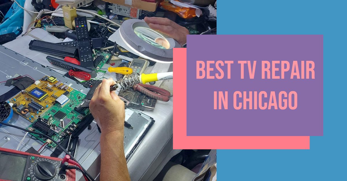 Best TV Repair In Chicago
