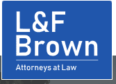 l&f brown business attorneys