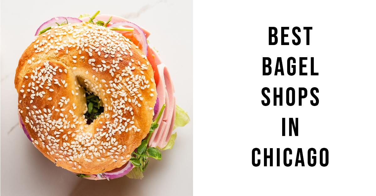 5 Best Bagel Shops In Chicago (2024)