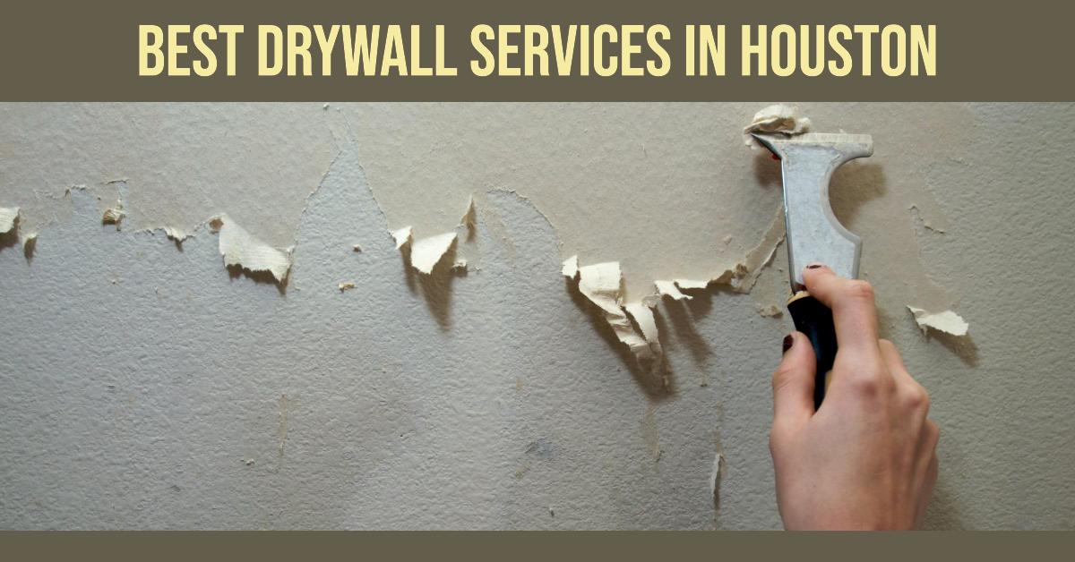 Best Drywall Services In Houston