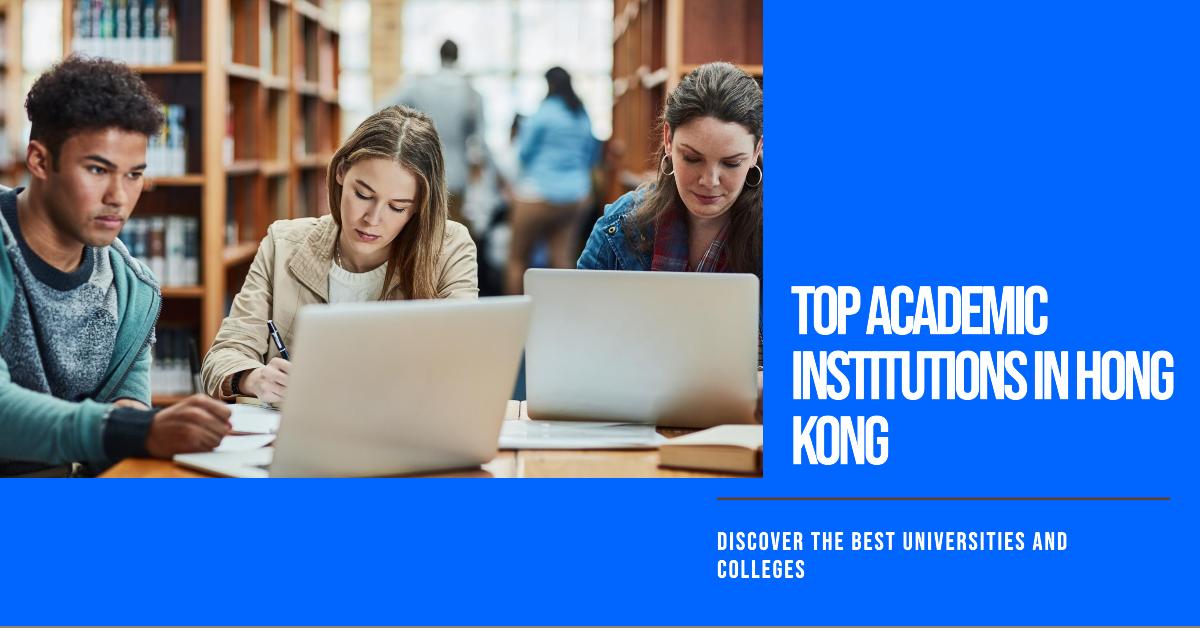 Hong Kong Academic Institutions