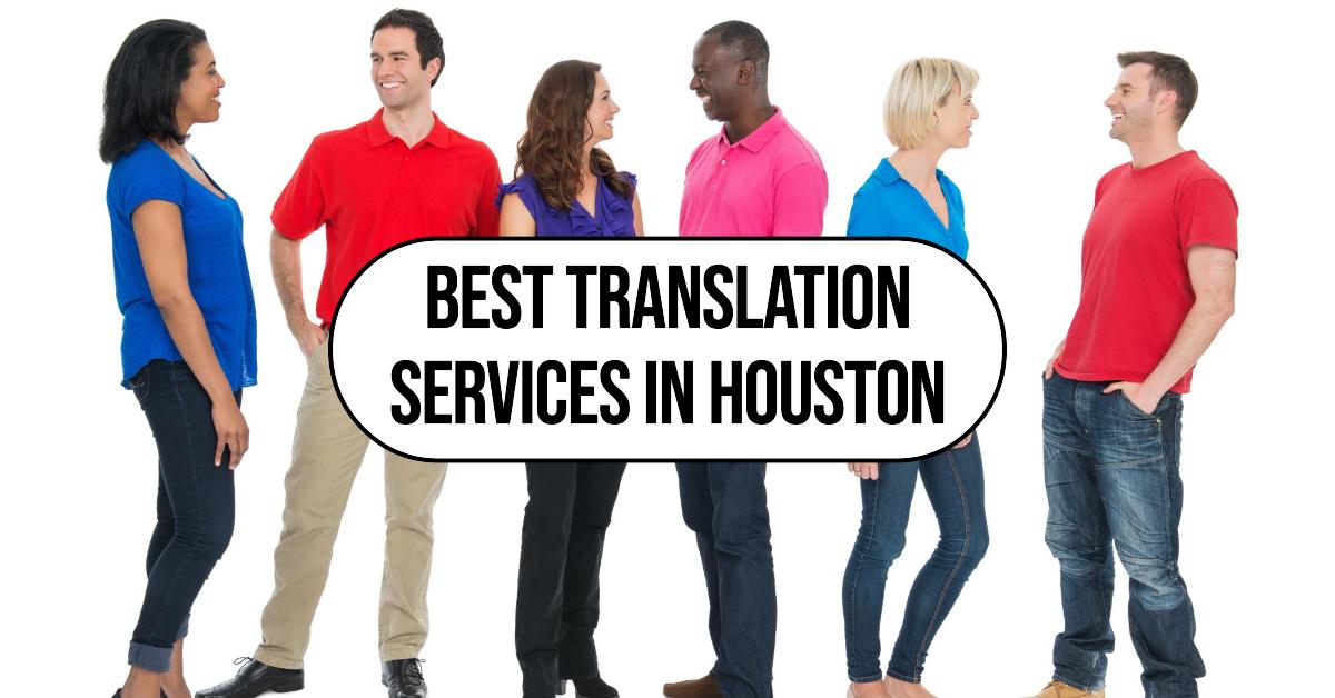 Best Translation Services In Houston