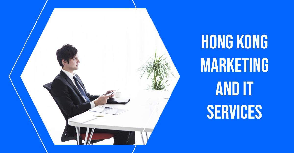 Hong Kong Marketing and IT Services