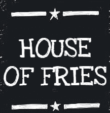 house of fries
