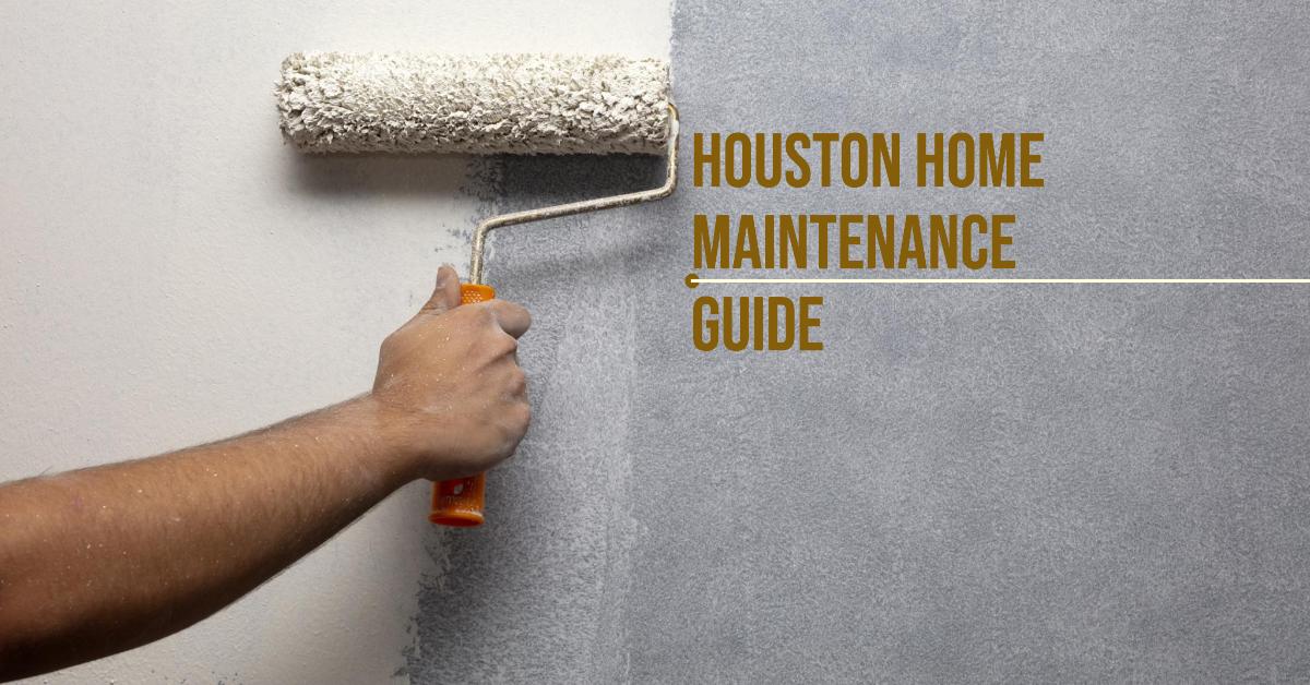 Houston Home Maintenance and Repair