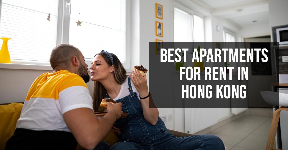 Best Apartments For Rent In Hong Kong