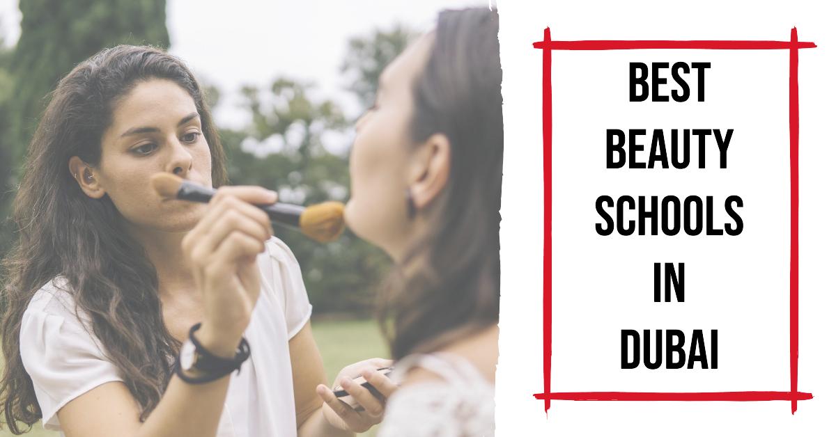 Best Beauty Schools In Dubai