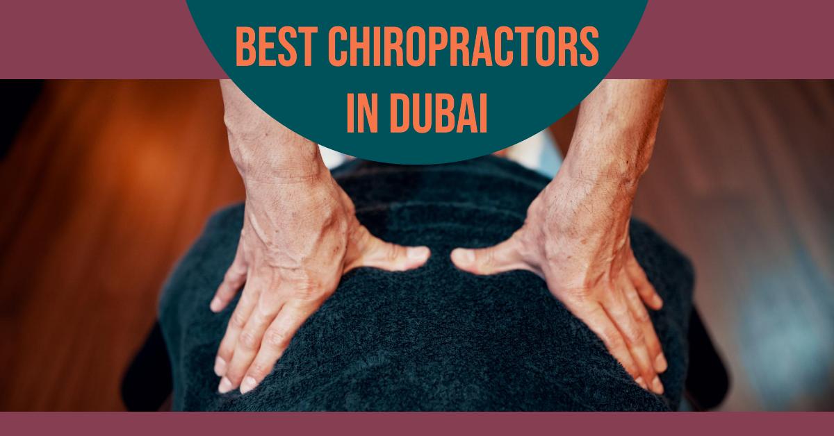 Best Chiropractors In Dubai