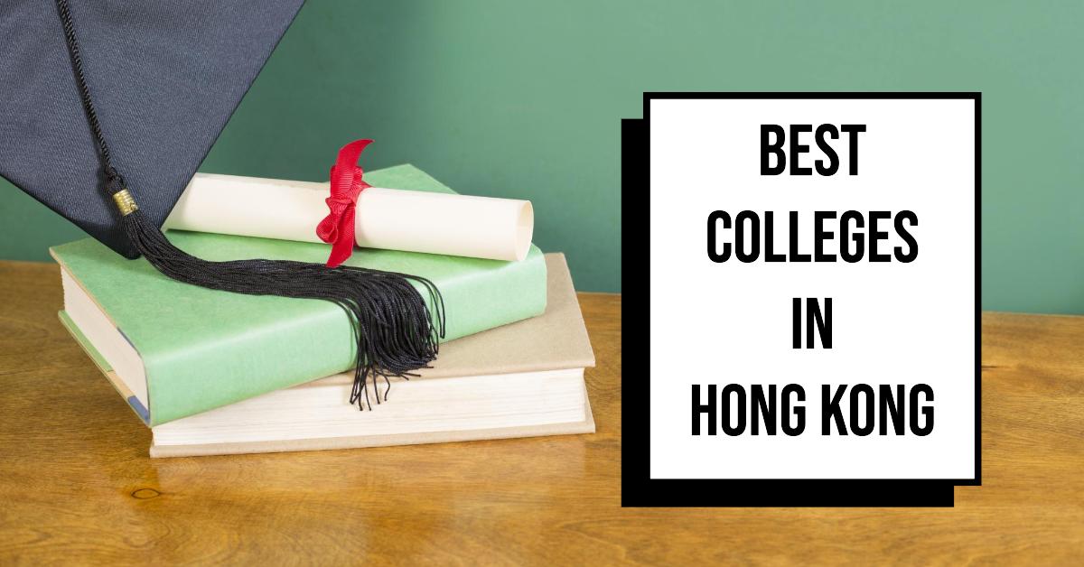 Best Colleges In Hong Kong