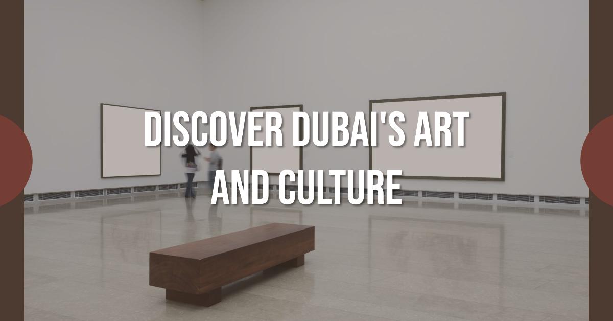 Dubai Arts and Culture