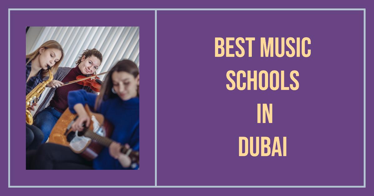 Best Music Schools In Dubai