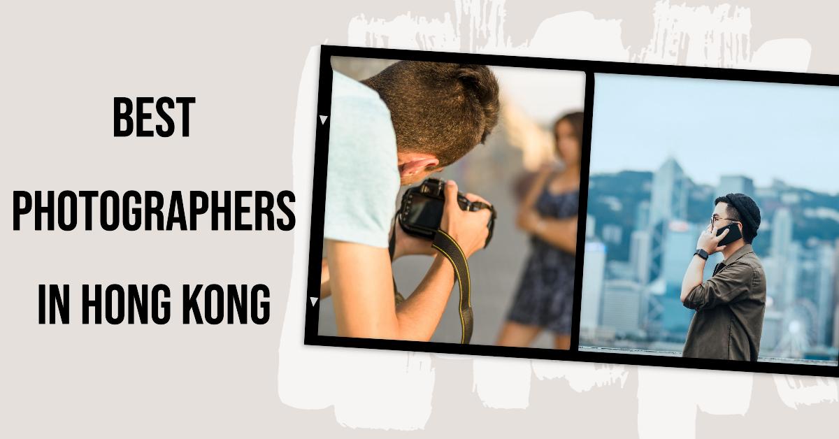 Best Photographers In Hong Kong