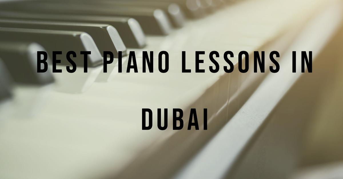 Best Piano Lessons In Dubai