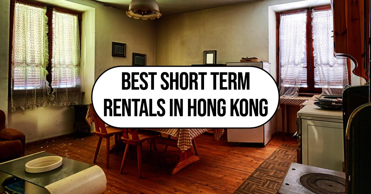 Best Short Term Rentals In Hong Kong