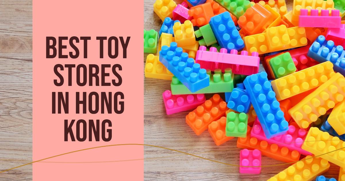 Best Toy Stores In Hong Kong