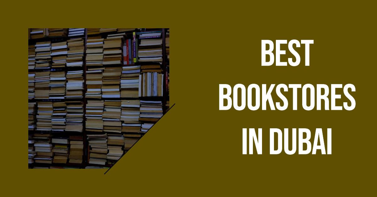 Best Bookstores In Dubai