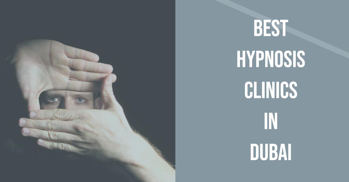 Best Hypnosis Clinics In Dubai