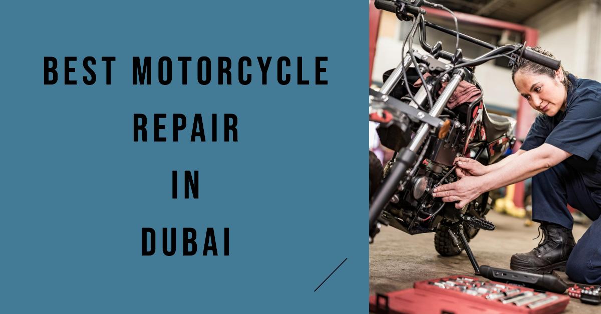 Best Motorcycle Repair In Dubai