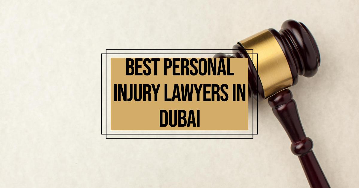 Best Personal Injury Lawyers In Dubai