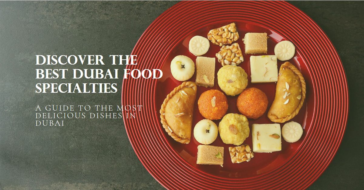 Dubai Food Specialty