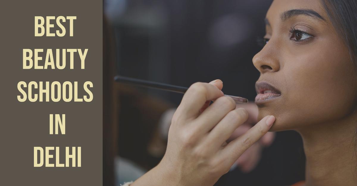 Best Beauty Schools In Delhi