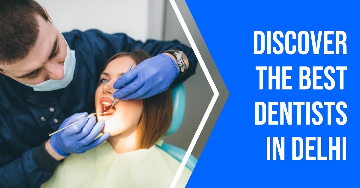 Delhi Dentists