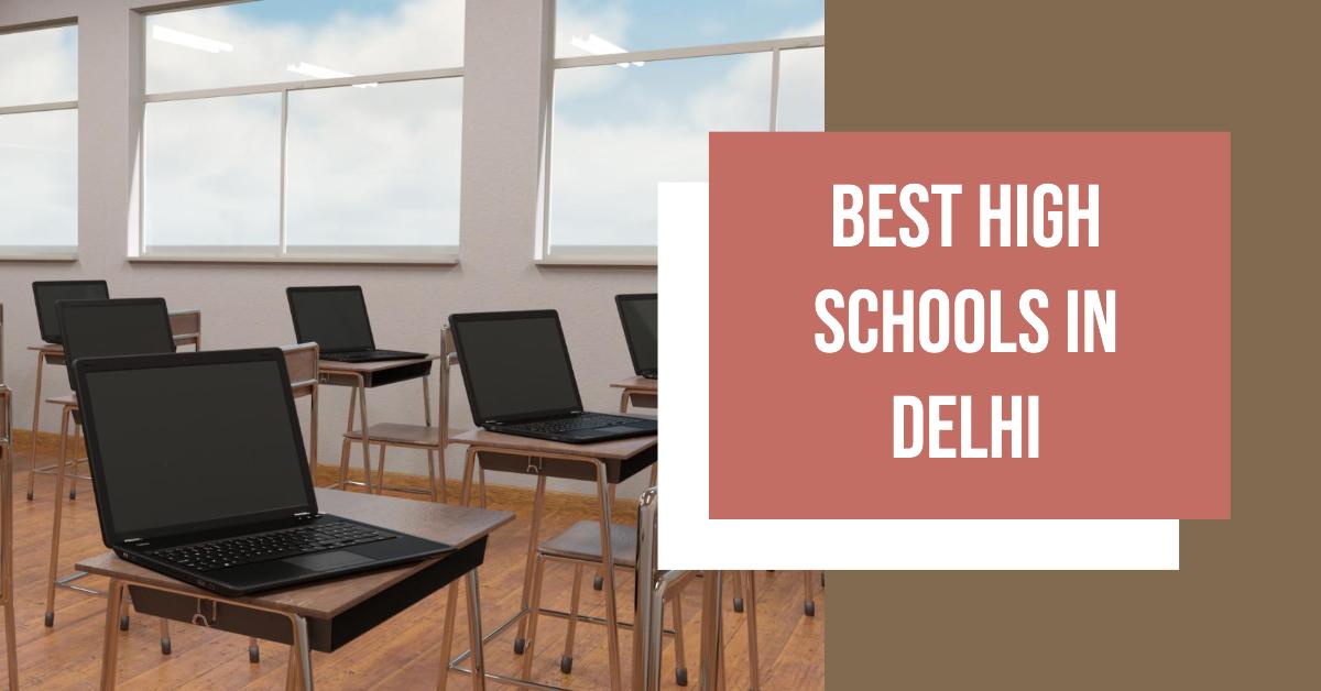 Best High Schools In Delhi