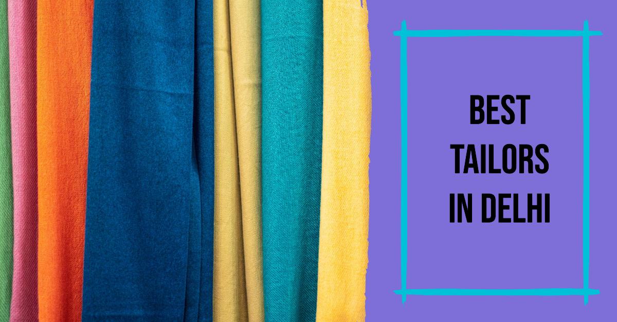 Best Tailors In Delhi