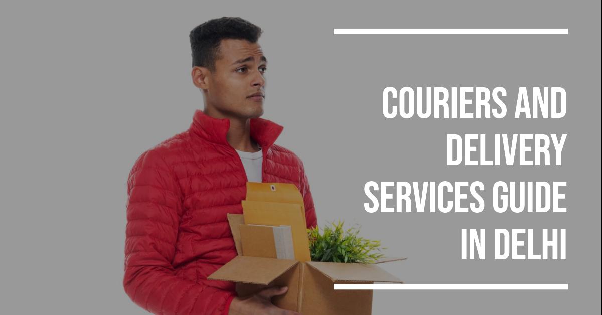 Delhi Couriers and Delivery Services