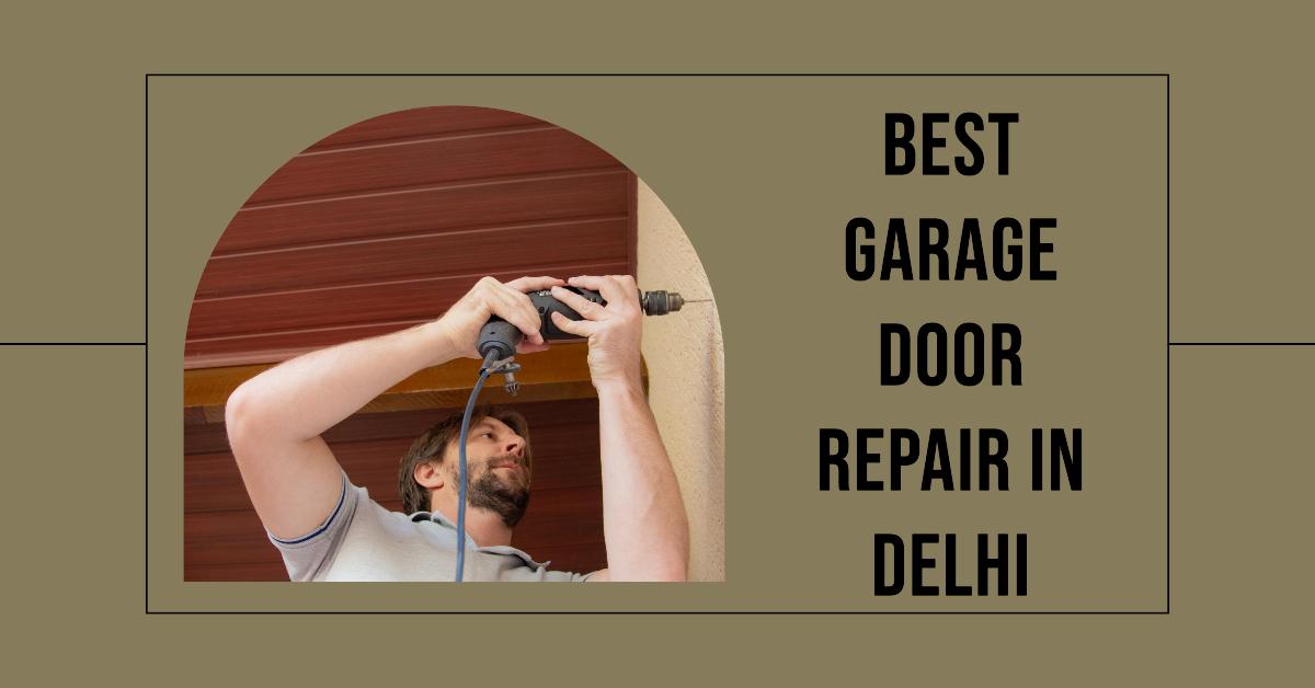 Best Garage Door Repair In Delhi
