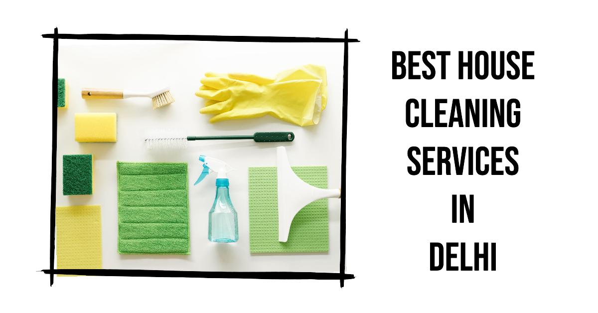 Best House Cleaning Services In Delhi
