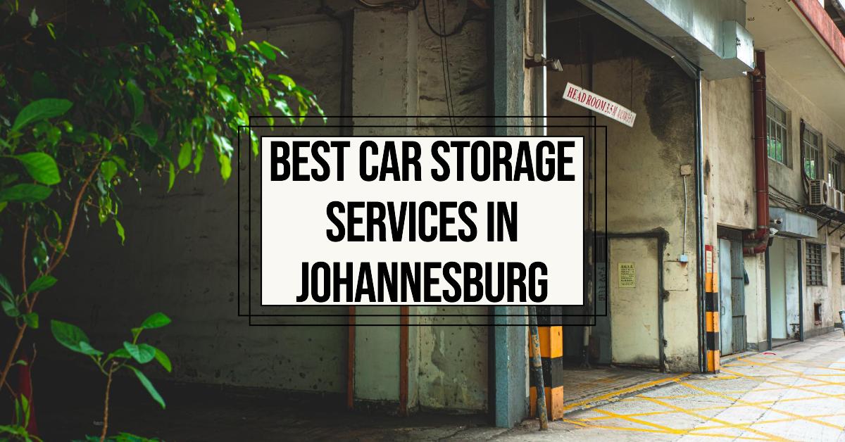 Best Car Storage Services In Johannesburg