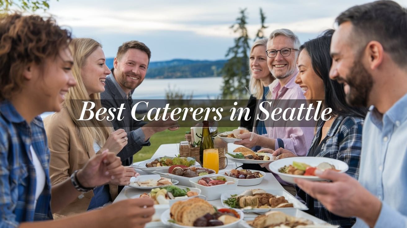 Best Caterers In Seattle