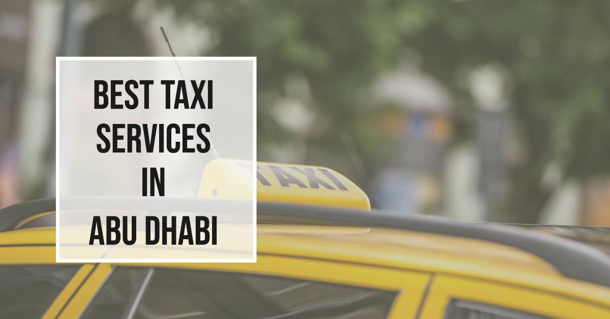 Best Taxi Services In Abu Dhabi