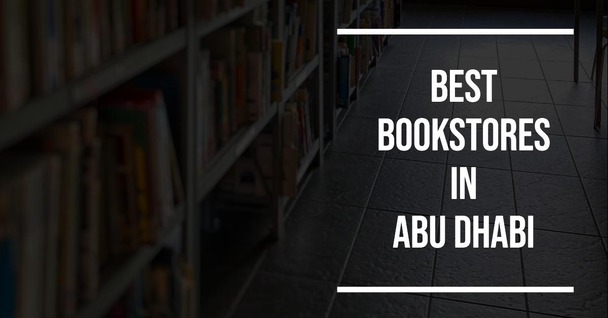 Best Bookstores In Abu Dhabi