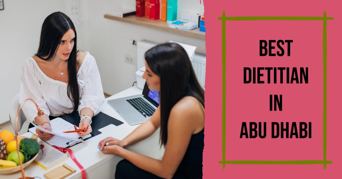 Best Dietitian In Abu Dhabi