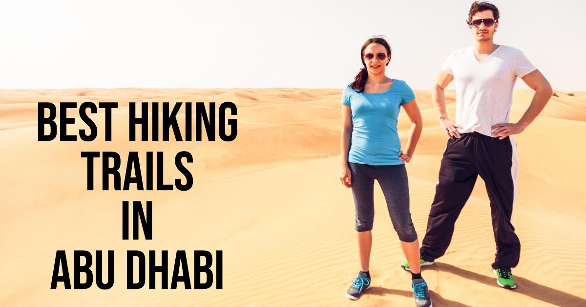 Best Hiking Trails In Abu Dhabi