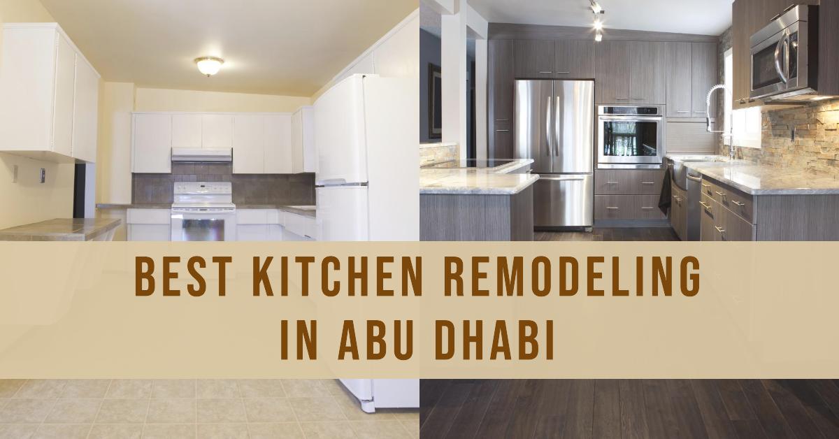 Best Kitchen Remodeling In Abu Dhabi