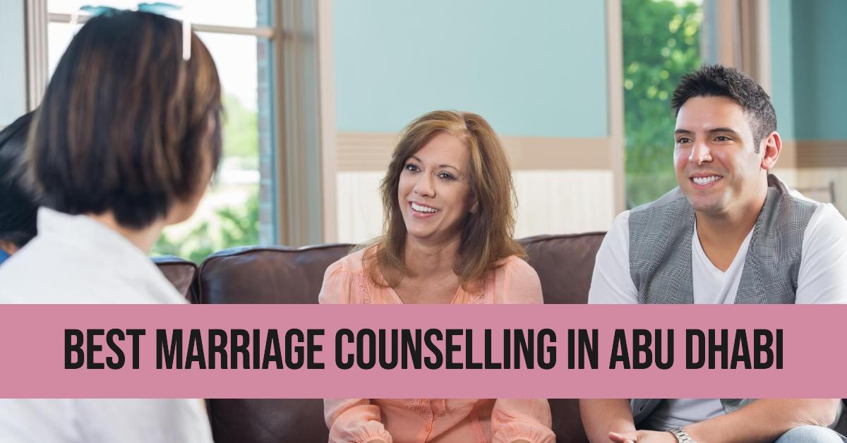 Best Marriage Counselling In Abu Dhabi